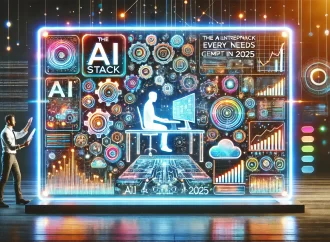The AI Stack Every Entrepreneur Needs to Compete in 2025