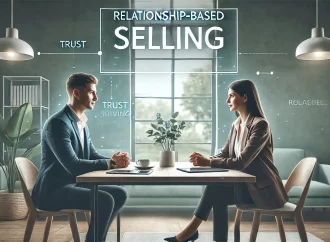 Closing Without Pressure: The New Era of Relationship-Based Selling 
